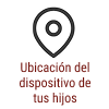 Ubicación del dispositivo de tus hijos